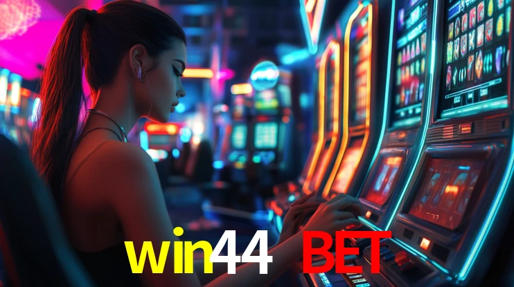 Explore as vantagens do win44 bet: serviço profissional e confiabilidade